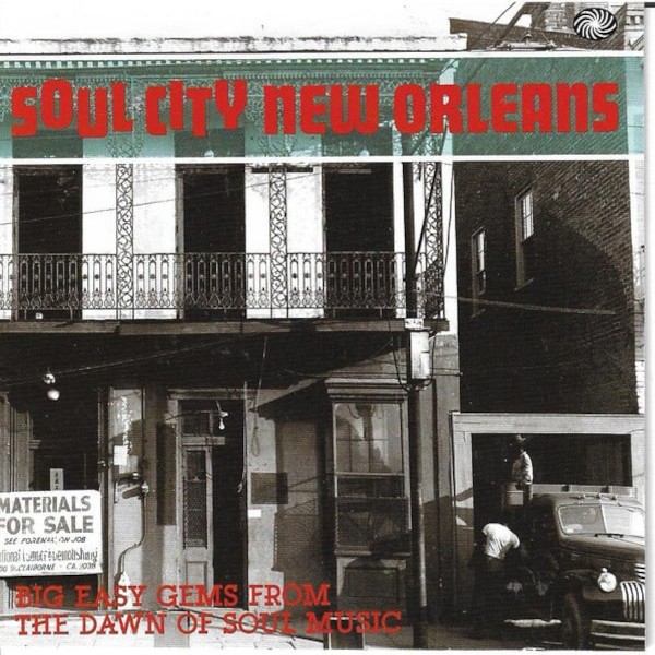 Soul City New Orleans - big easy gems from the dawn of soul music (2-CD)