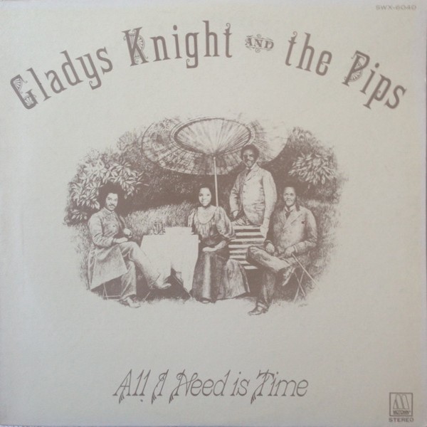 Knight, Gladys and the Pips : All I Need is Time (LP)