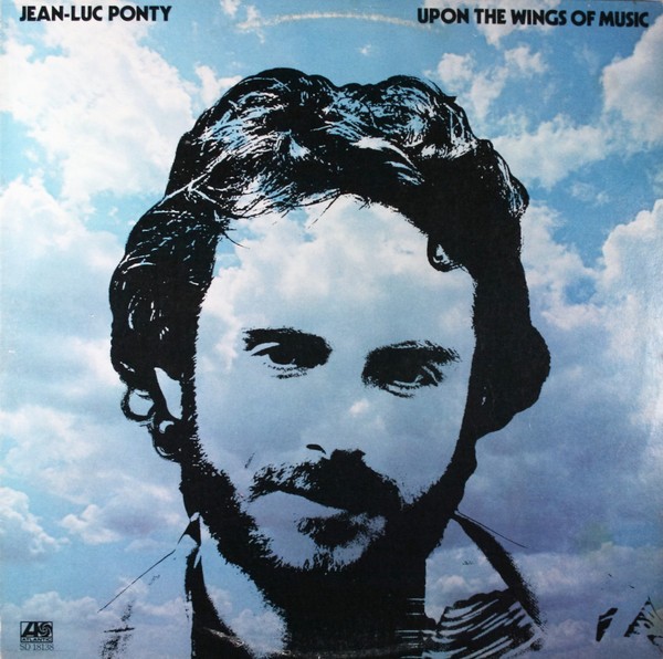 Ponty, Jean-Luc : Upon the wings of music (LP)
