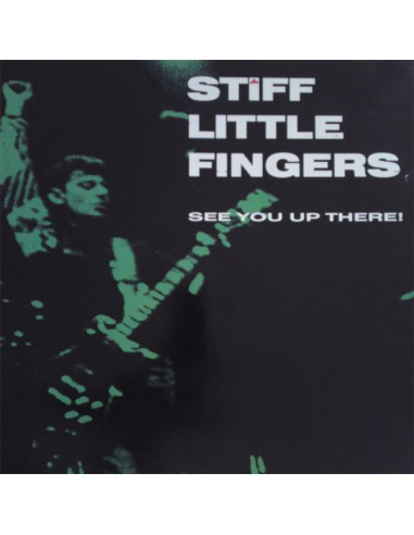 Stiff Little Fingers : See you up there! (2-LP)