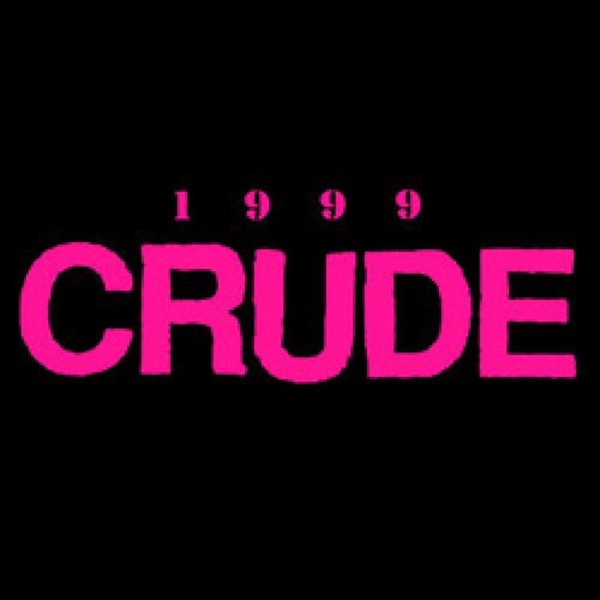 Crude : 1999 (LP)