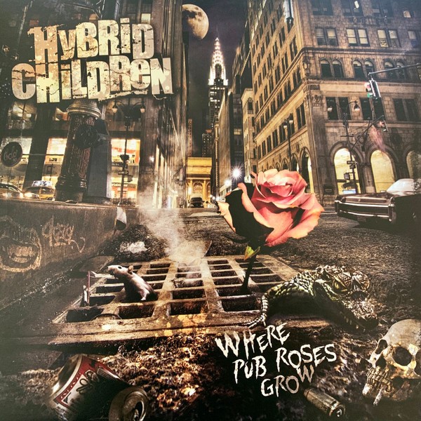 Hybrid Children : Where Pub Roses Grow (LP)