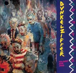 Dunkelziffer : Colours And Soul (CD)