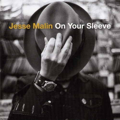 Malin, Jesse : On Your Sleeve (CD)