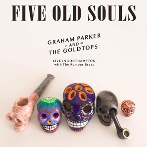 Parker, Graham And The Goldtops : Five Old Souls (LP) RSD 22