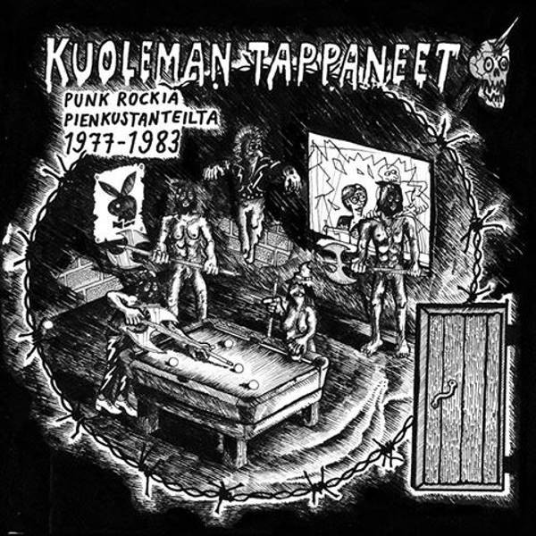 Kuoleman Tappaneet : Punk Rockia Pienkustanteilta 1977-1983 (LP)