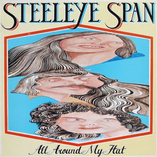 Steeleye Span : All Around My Hat (LP)