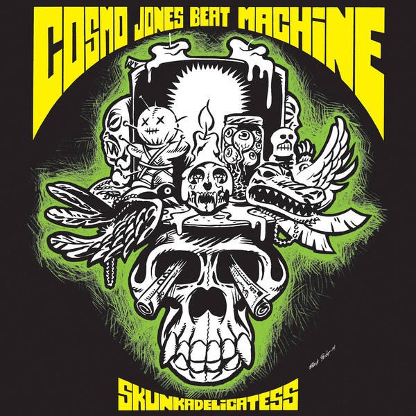 Cosmo Jones Beat Machine : Skunkadelicatess (LP)