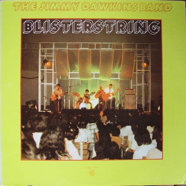 Jimmy Dawkins Band : Blisterstring (LP)