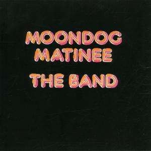 Band : Moondog Matinee (LP)