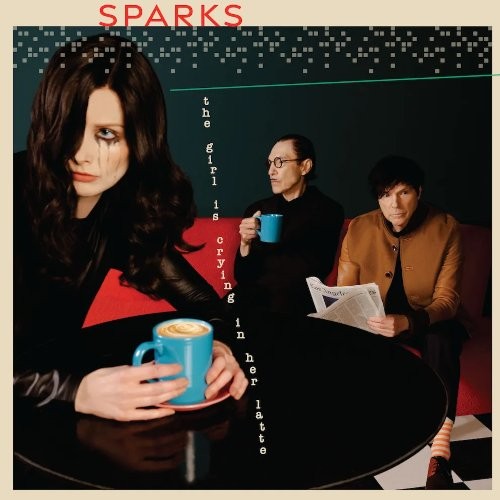 Sparks : The Girl Is Crying In Her Latte (LP)
