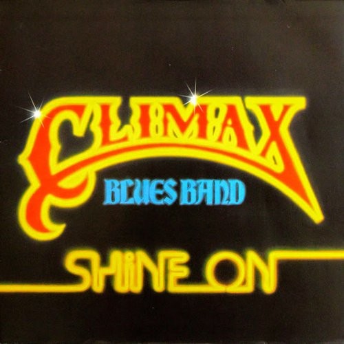 Climax Blues Band : Shine On (LP)