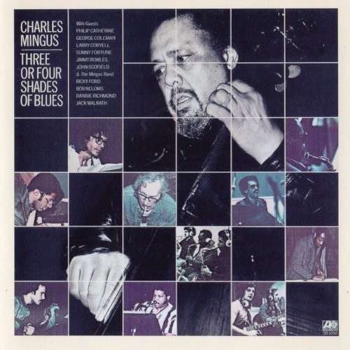 Mingus, Charles : Three Or Four Shades Of Blues (LP)