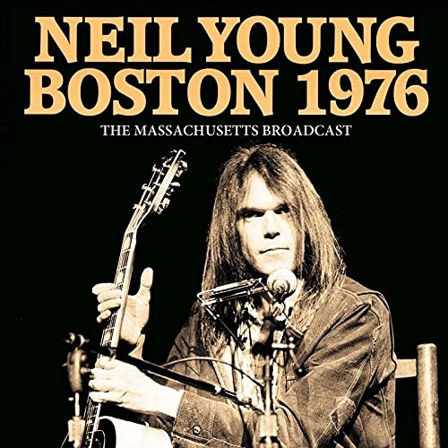 Young, Neil : Boston 1976 (CD)