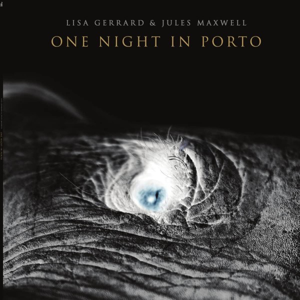Gerrard, Lisa : One Night in Porto (LP)