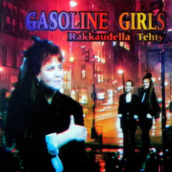 Gasoline Girls and Petrol Boys : Rakkaudella tehty (LP)