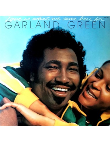 Green, Garland : Love is what we came here for (CD)