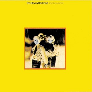 Steve Miller Band : Brave New World (LP)
