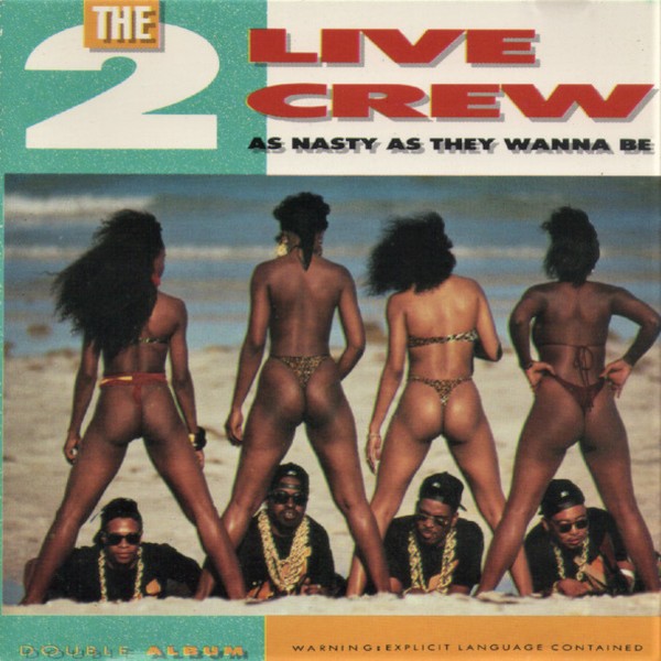 2 Live Crew : As nasty as they wanna be (2-LP)