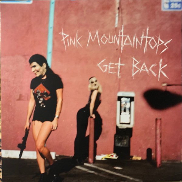 Pink Mountaintops : Get Back (LP)