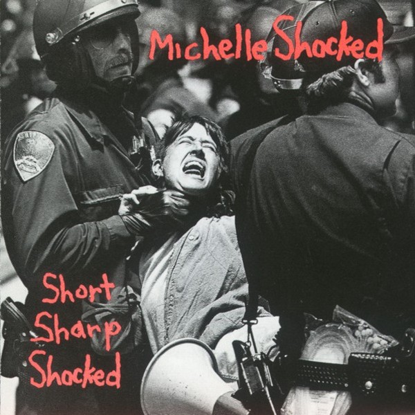 Michelle Shocked : Short Sharp Shocked (LP)