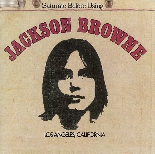 Browne, Jackson : Saturate Before Using (LP)