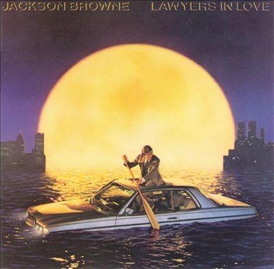 Browne, Jackson : Lawyers In Love (LP)