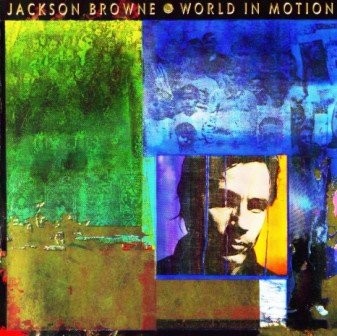 Browne, Jackson : World In Motion (LP) 