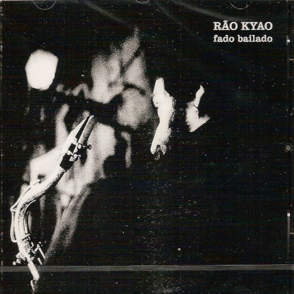 Rao Kyao : Fado Bailado (LP)