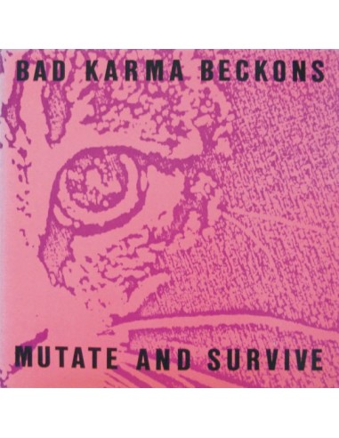 Bad Karma Beckons : Mutate and Survive (LP)