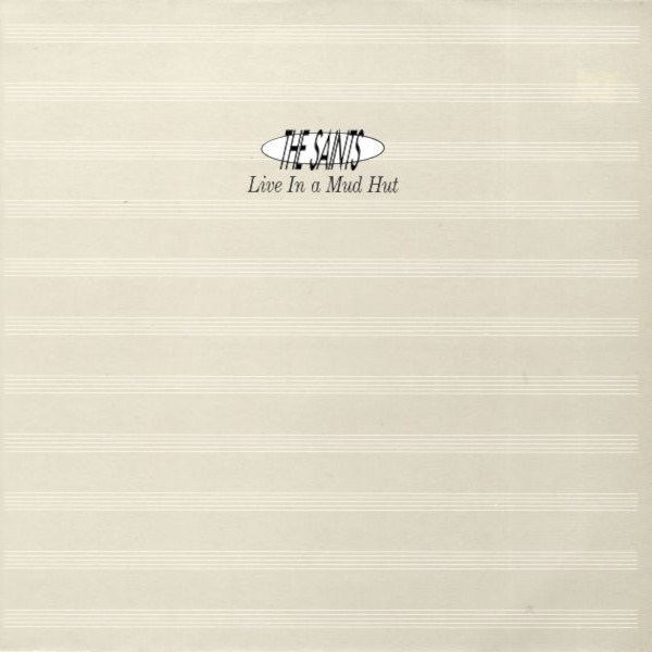 Saints : Live in a Mud Hut (LP)