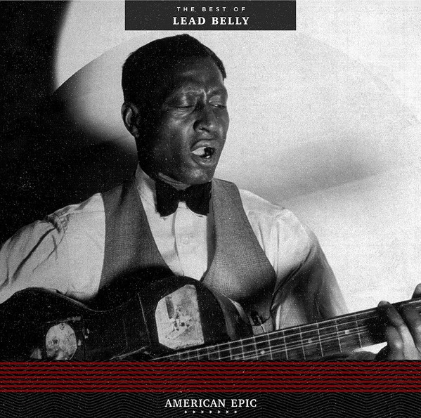 Lead Belly : American Epic - The Best of Lead Belly (LP)