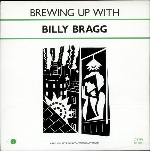 Bragg, Billy : Brewing Up With Billy Bragg (LP)