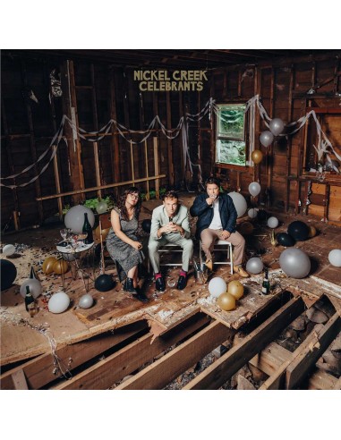 Nickel Creek : Celebrants (CD)