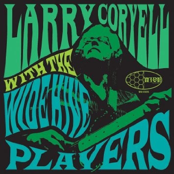 Coryell, Larry : Larry Coryell With The Wide Hive Players (LP)