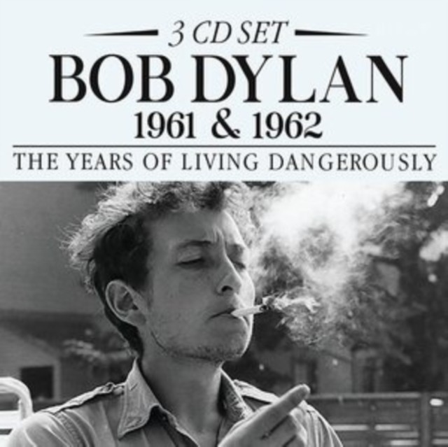 Dylan, Bob : 1961 & 1962 - the years of living dangerously (3-CD)