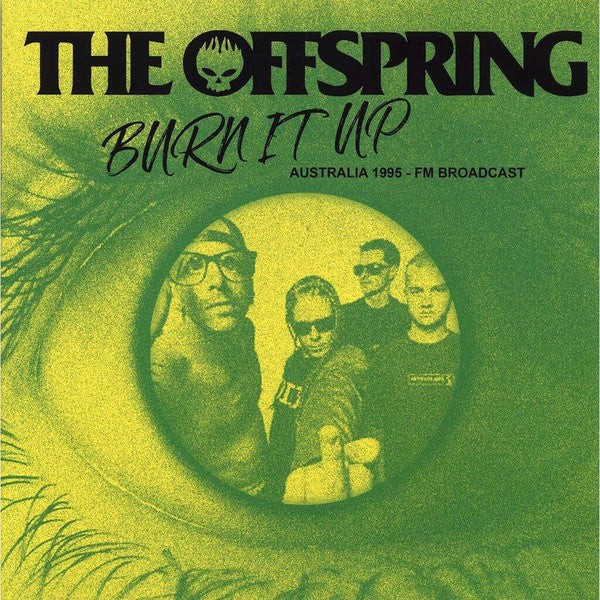 Offspring : Burn It Up - Australia 1995 (LP)