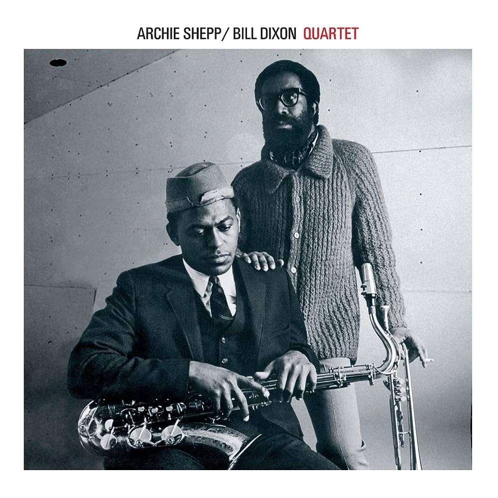 Shepp, Archie : Archie Shepp / Bill Dixon Quartet (LP)