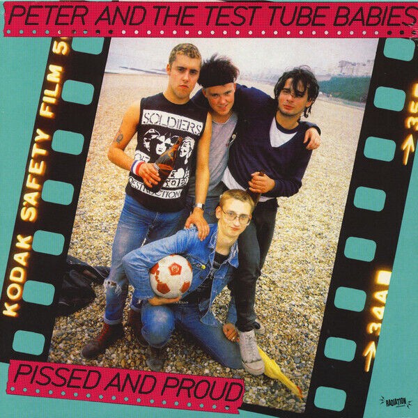 Peter And The Test Tube Babies : Pissed And Proud (LP)