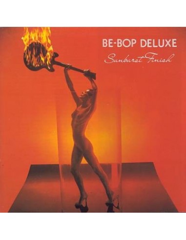 Be-Bop Deluxe : Sunburst Finish (LP)