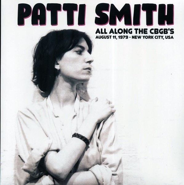 Smith, Patti : All Along The CBGB's (LP)