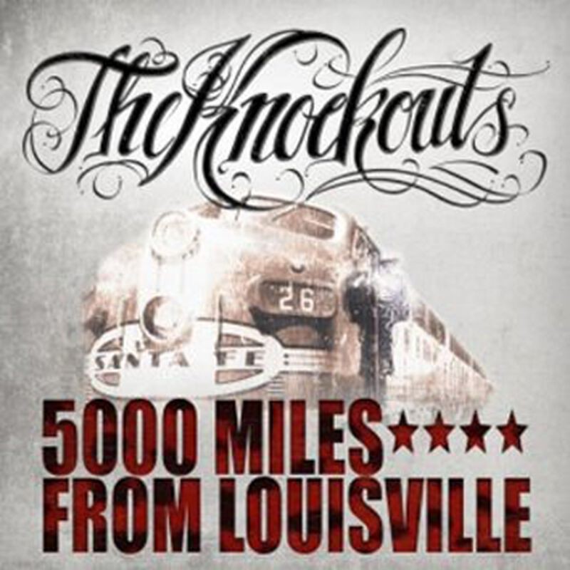 Knockouts : 5000 Miles From Louisville (LP)