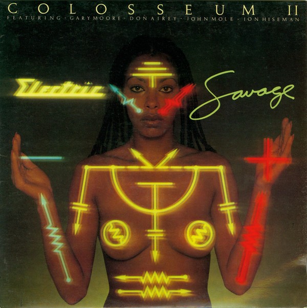Colosseum II ‎: Electric Savage (LP)