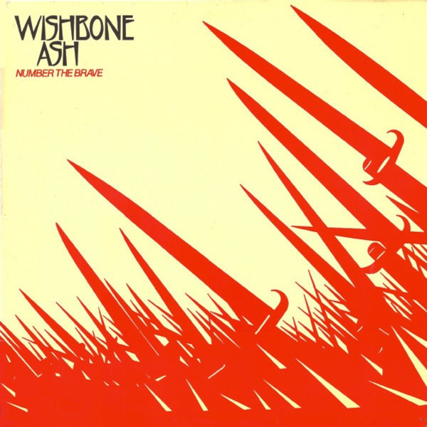 Wishbone Ash : Number the Brave (LP)