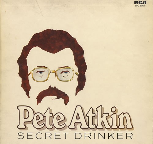 Atkin, Pete : Secret Drinker (LP)