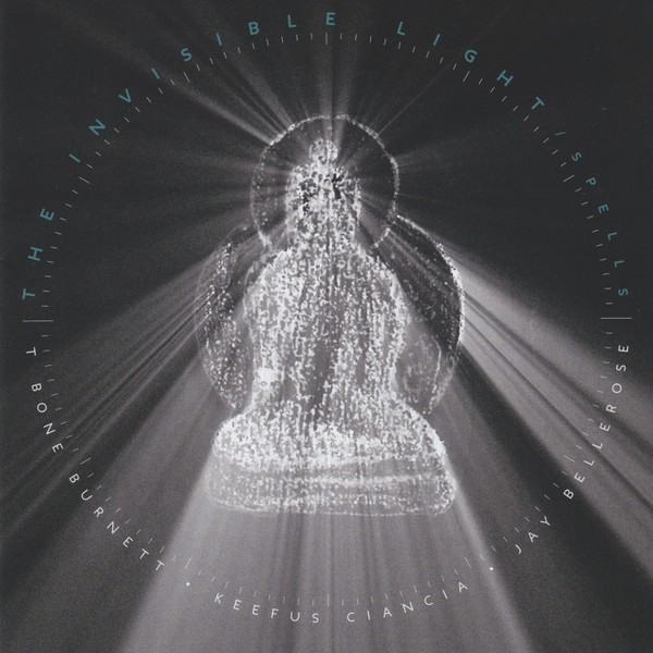 Burnett, T-Bone ‎: The Invisible Light : Spells (2-LP)