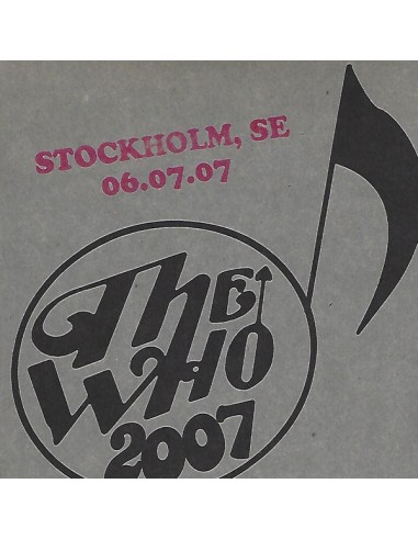 Who : 2007 - Stockholm, SE 06.07.07 (CD)