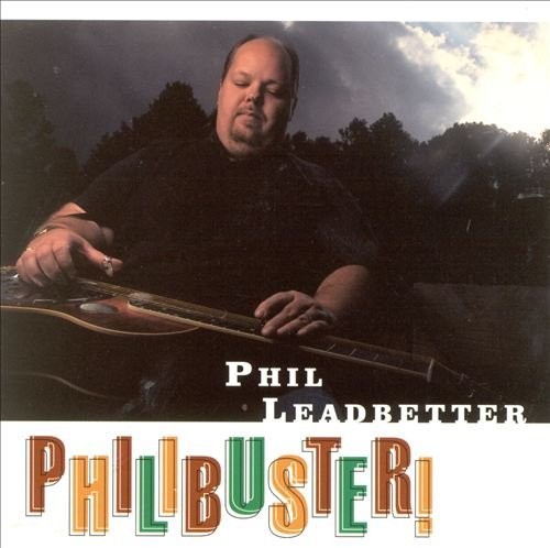 Leadbetter, Phil : Philibuster (CD)