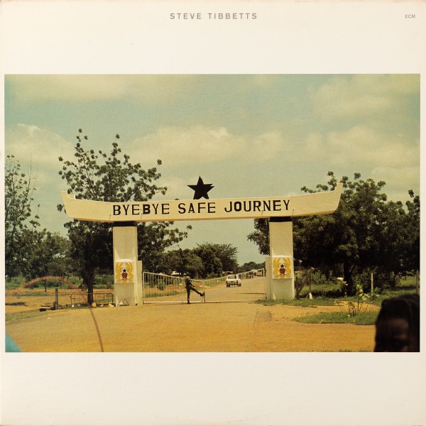 Tibbets, Steve : Safe Journey (LP)