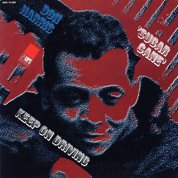 Harris, Don "Sugar Cane" : Keep On Driving (LP)